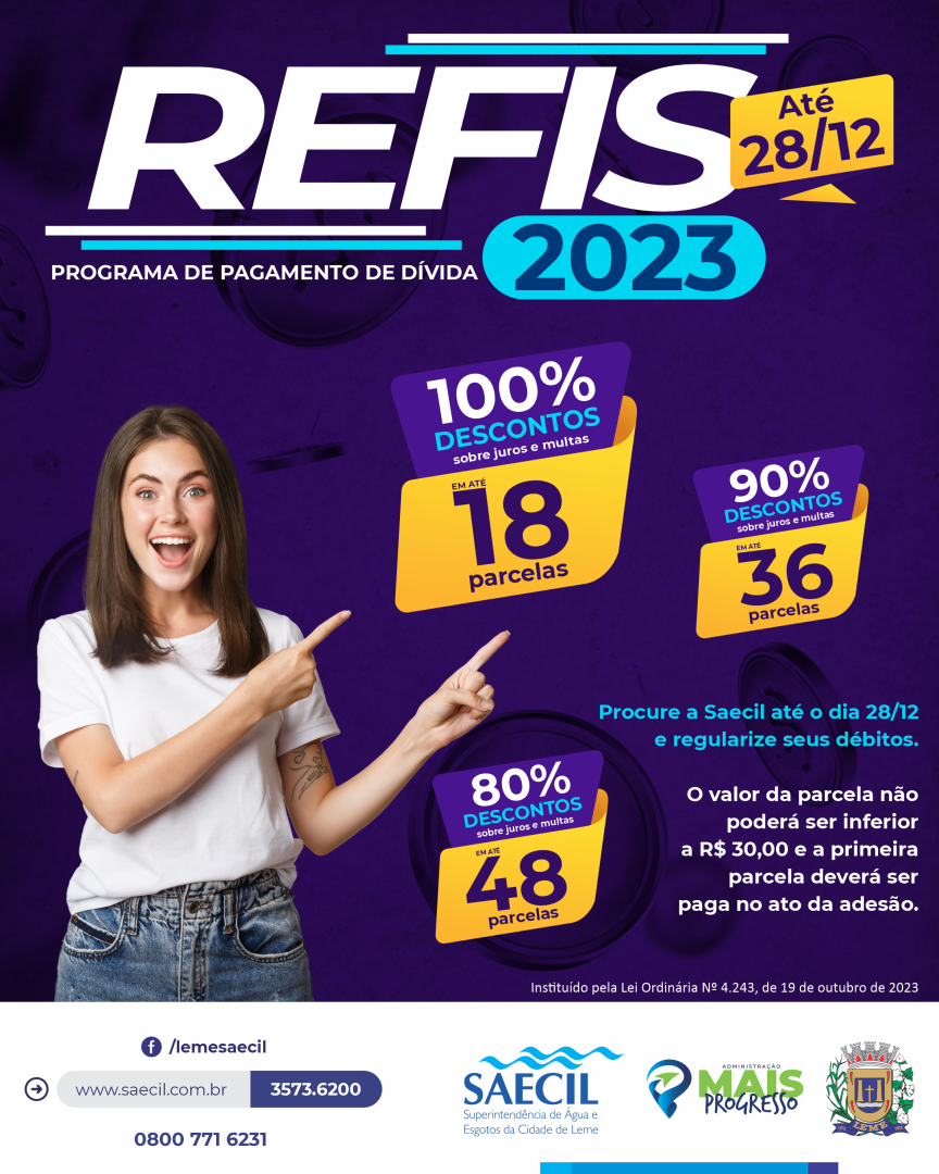 POPULAÇÃO TEM ATÉ O DIA 28 DE DEZEMBRO PARA REGULARIZAR SEUS DÉBITOS COM A SAECIL COM DESCONTOS DE ATÉ 100% NOS JUROS E MULTAS