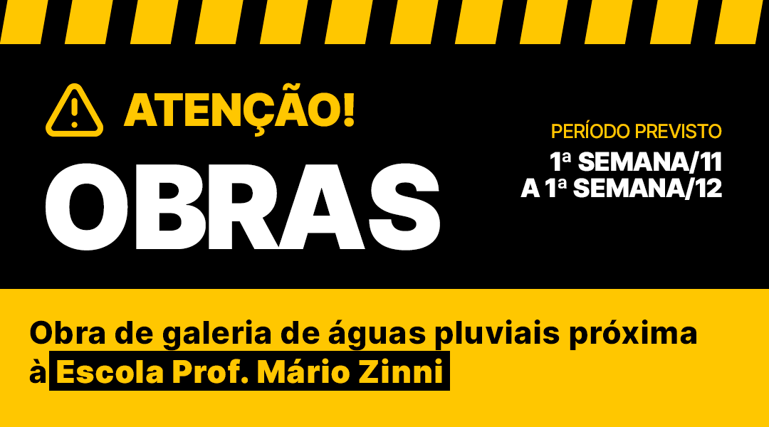 OBRA DE GALERIA DE ÁGUAS PLUVIAIS COMEÇA NA 1ª SEMANA DE NOVEMBRO PRÓXIMO À ESCOLA PROF. MÁRIO ZINNI