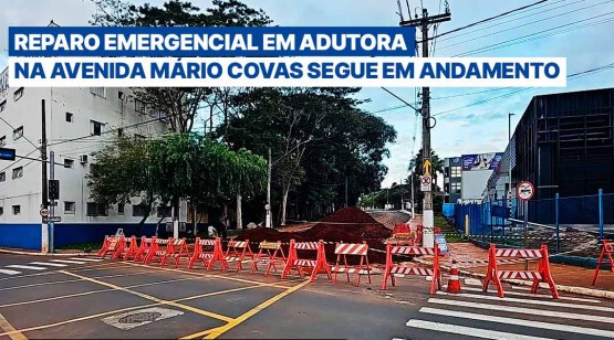 REPARO EMERGENCIAL EM ADUTORA NA AVENIDA MÁRIO COVAS SEGUE EM ANDAMENTO