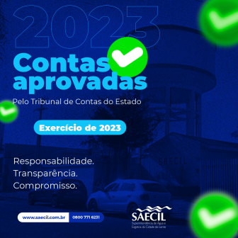 CONTAS APROVADAS: CONTAS DO EXERCÍCIO DE 2023 DA SAECIL SÃO APROVADAS PELO TRIBUNAL DE CONTAS DO ESTADO