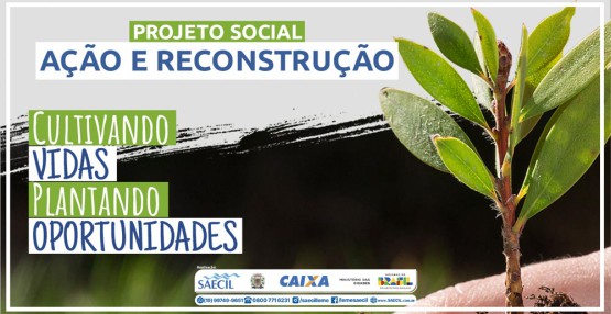 PROJETO SOCIAL: AÇÃO E RECONSTRUÇÃO
